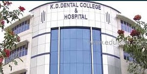 KD Dental College and Hospital