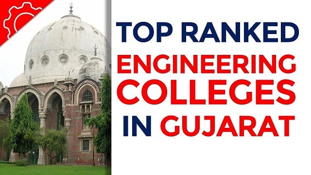Top 10 B.Tech Colleges in Gujarat