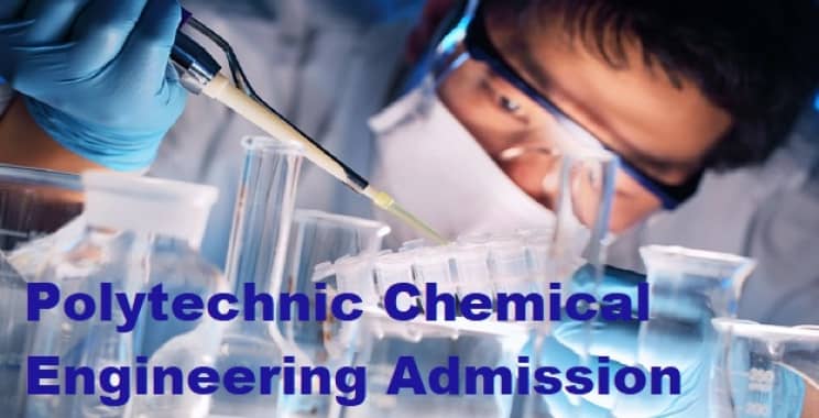 Polytechnic Chemical Engineering Admission | Polytechnic Admission Process | Polytechnic Entrance Exam | Best Specializations