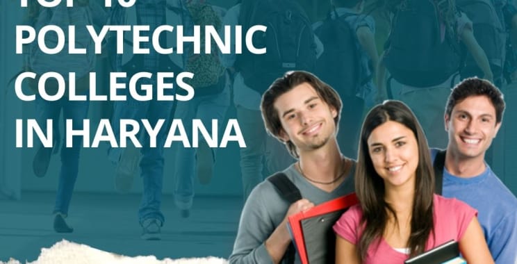 Top 10 Polytechnic Colleges in Haryana | Best Polytechnic Colleges in Haryana