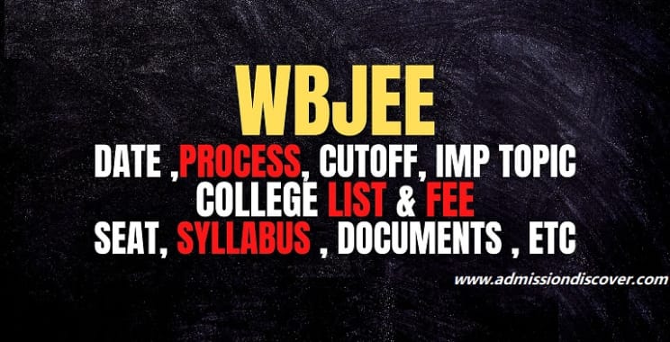 WBJEE 2023 (West Bengal Joint Entrance Exam) | Highlights | Notification | Important Dates | Syllabus | Application Process | Steps to Apply | Admit Card | Result | Counselling