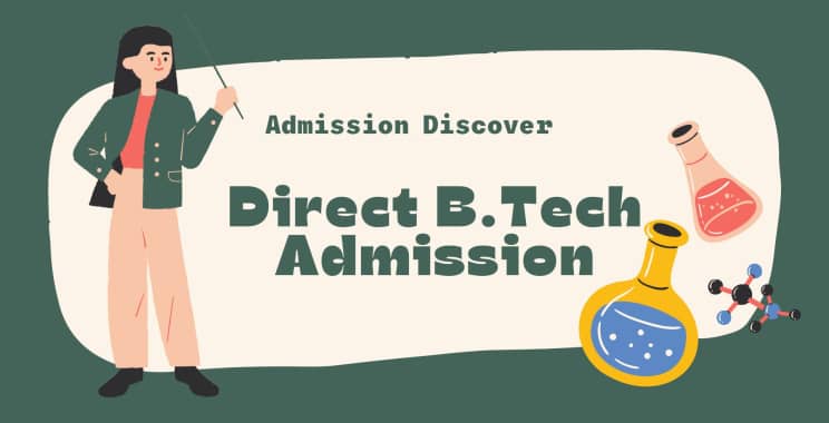 Direct B.Tech Admission | B.tech Admission in Delhi NCR | Direct Admission Procedure | Top Colleges | Entrance Exam  |