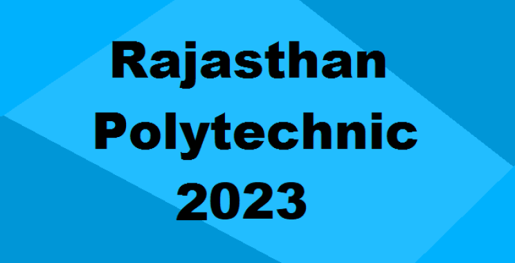 Rajasthan Polytechnic Admission | Diploma in Engineering Admission in Rajasthan | Polytechnic Entrance Exam