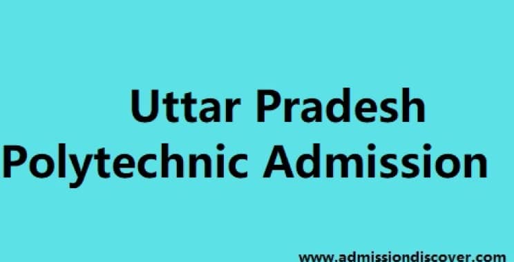 Uttar Pradesh Polytechnic Admission | Polytechnic in UP