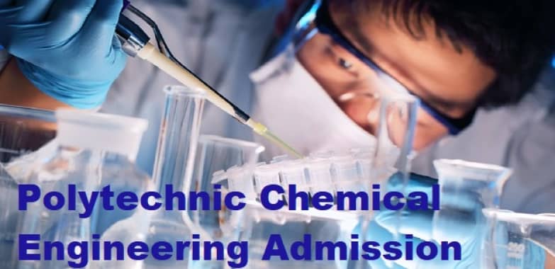 Polytechnic Chemical Engineering Admission | Polytechnic Admission Process | Polytechnic Entrance Exam | Best Specializations