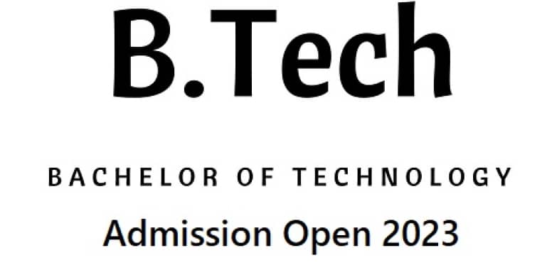 B.Tech Admission 2023