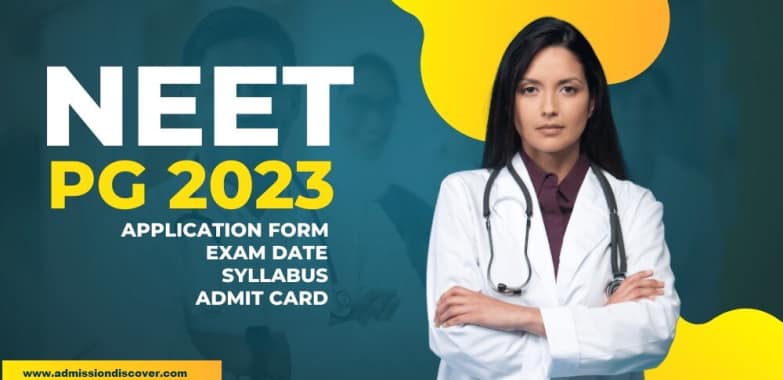 NEET PG 2023 (National Eligibility cum Entrance Test for Postgraduate)