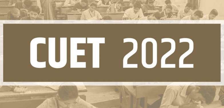 CUET 2022 (CUCET) | Registration | Eligibility Criteria | CUET Highlights | Application Form | Application Fee | Admit Card | CUET Result | CUET Counselling 2022